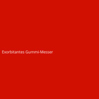 Exorbitantes Gummi-Messer