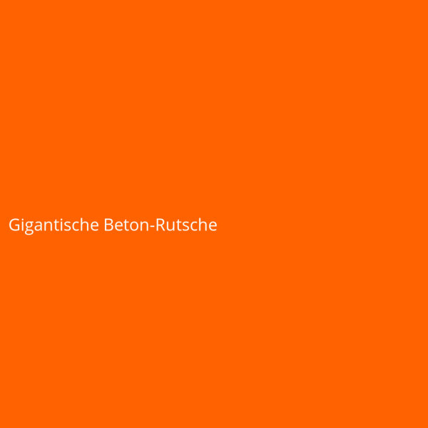Gigantische Beton-Rutsche