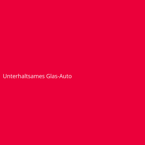 Unterhaltsames Glas-Auto