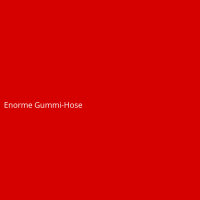 Enorme Gummi-Hose