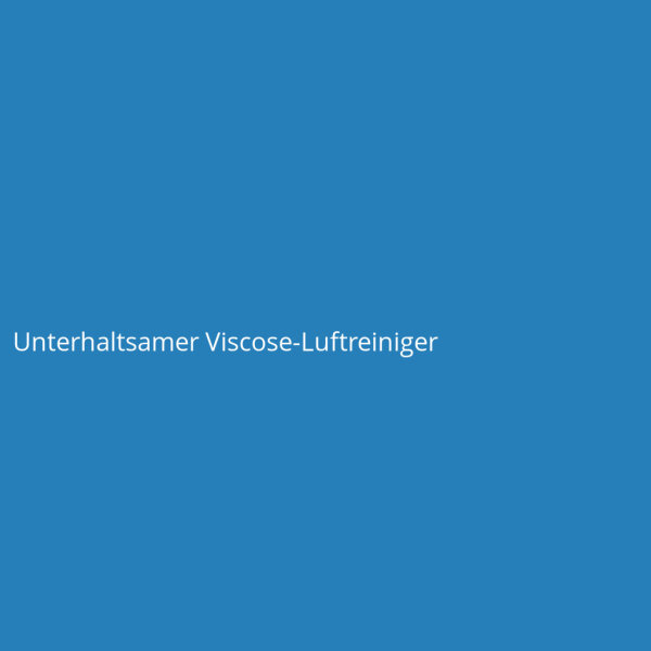 Unterhaltsamer Viscose-Luftreiniger